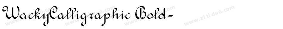 WackyCalligraphic Bold字体转换
